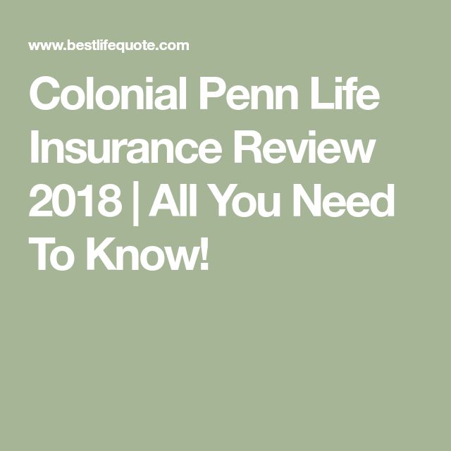 Colonial Penn Life Insurance Review 2018 | All You Need To Know