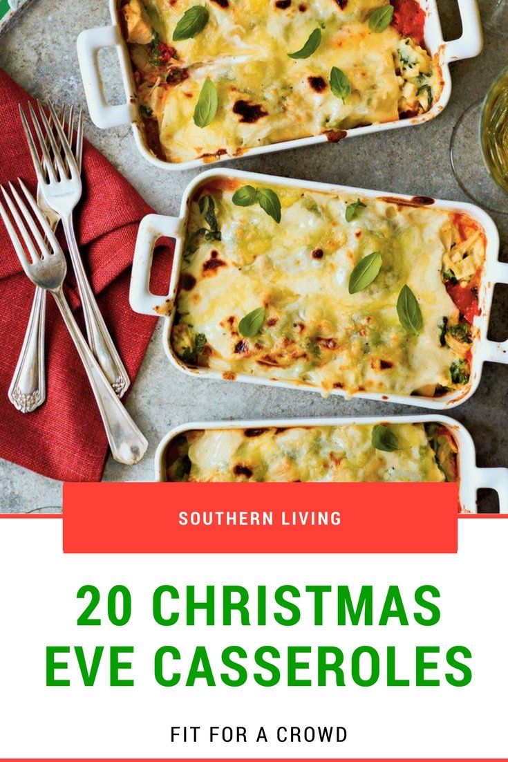 Christmas Eve Casseroles Fit For a Crowd | Christmas food dinner