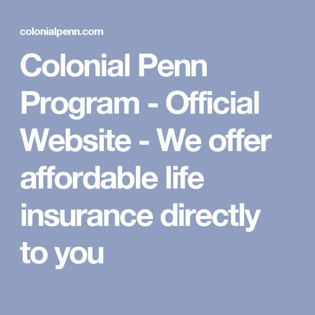 Colonial Penn Program - Official Website - We offer affordable life